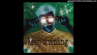 Tray Pray-Keep Shining