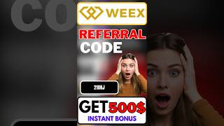 Weex Trading Referral Bonus 2025 🔥 | Get Weex Exchange Referral Code Now