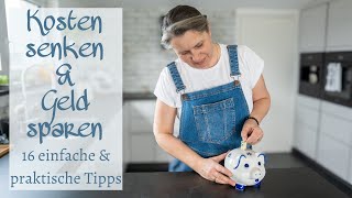 So reduzieren wir unsere Ausgaben | 16 PRAKTISCHE & EINFACHE TIPPS | Geld sparen & Kosten senken screenshot 4