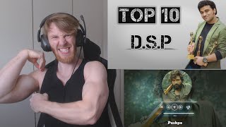 Top 10 Devi Sri Prasad (DSP) BGM's • Reaction By Foreigner | Pushpa, Rangasthalam, Gabbar singh