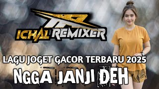 Download Lagu LAGU JOGET TERBARU GACOR NGGA JANJI DEH MP3