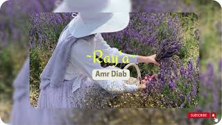 Ray'a - Amr Diab (speed up)