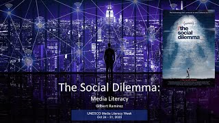 The Social Dilemma & Media Literacy