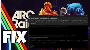 UE-PioneerGame Crash FIX | Een Unreal Process Has Crashed-fout opgelost in Arc Raiders / UE5 Games