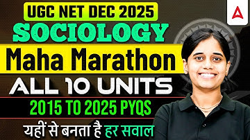 UGC NET Sociology Marathon Class | UGC NET Sociology All 10 Unit 2015 To 2025 PYQs By Ritu Mam
