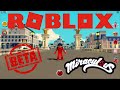 Miraculous RP Quests of Ladybug and Cat Noir Roblox Beta Game Tour