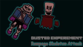 Dusted Experement Phase 3 - Rampage Skeleton Attack