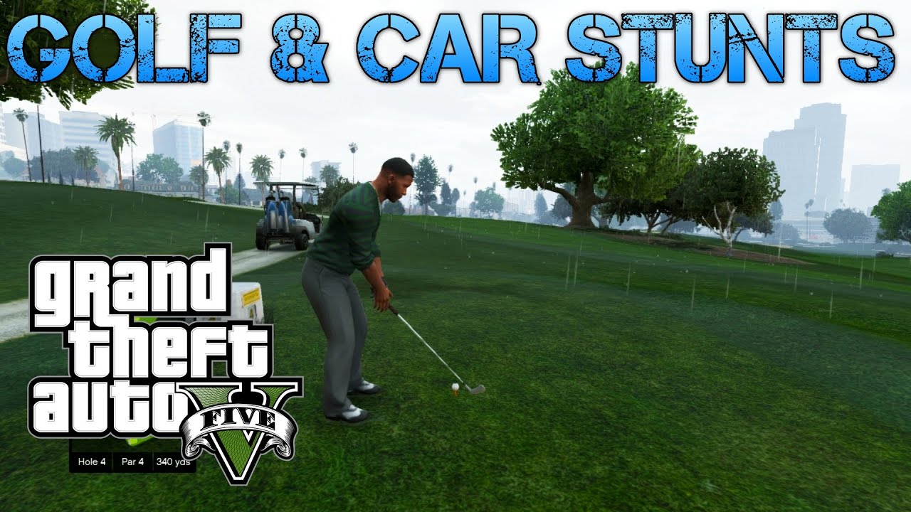 Grand Theft Auto V Challenges Golfing Like A Boss And Car Stunts inside Like Golfing