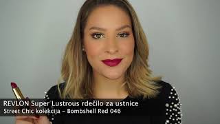 Revlon Super Lustrous Street Chic Kolekcija & Sheer Kolekcija