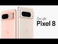 Google Pixel 8 –  Все что тебе нужно знать