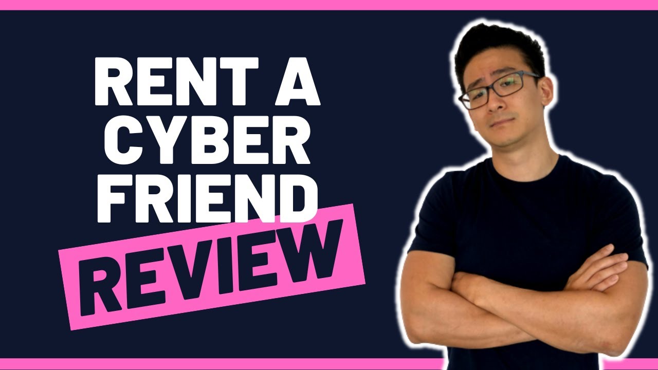 Find and Connect with Cyber Friends online – Rent a Cyber Friend