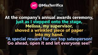 At the company's annual awards ceremony, just as I stepped onto the stage…