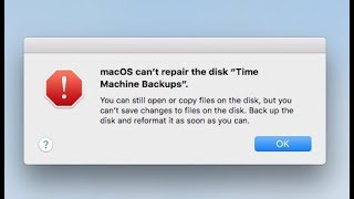 Fixed: MacOS can't repair the disc 'Time Machine Backups'