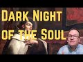 Dark Night of the Soul? - Yogi Answers