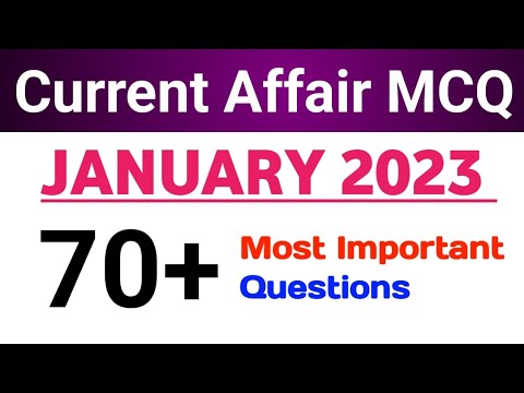 January 2023 Most Important Current Affairs MCQ | Current Affairs MCQ ...