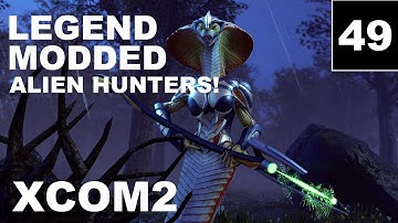XCOM2 – Ep49 – Legend, Modded, Honestman – Let’s Play