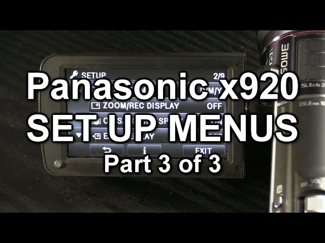 Panasonic x920 set up and configuration menus: Part 3 - YouTube