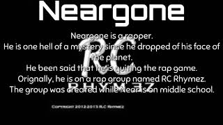 Neargone - The Mysterious Rapper