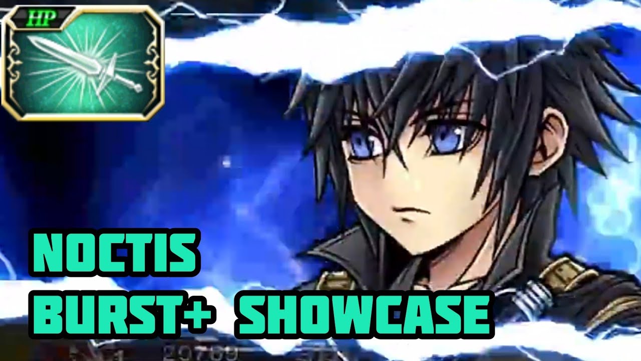 【DFFOO】Noctis Burst+ Showcase