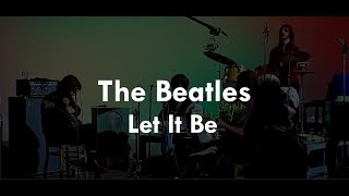 The Beatles - Let It Be (sub español)