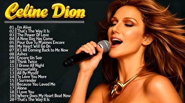 CÉLINE DION - ALBUM | Greatest Hits Immortal Of Céline Dion 20 Hits - Celine Dion Hits Lyrics #new