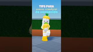 TIPS PARA NUEVOS CREADORES DE CONTENIDO DE ROBLOX espero les sirva mucho!!!✨👀🍍 #parati #roblox