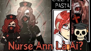 Creepypasta|Nurse Ann - Nữ Y Tá Xác Sống|GSCreepypasta.