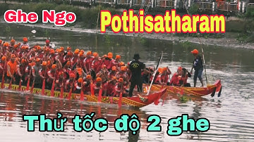 Ghe Ngo Pothisatharam Thử Tốc Độ 2 Ghe Trên Sông Maspero