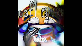 oaf1 - wait 4 it w/@capoxxo