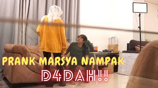 MARSYA TERKEJUT NAMPAK D4DAH !! PRANK MARSYA , AIRA DAN TEAH MARAH !!