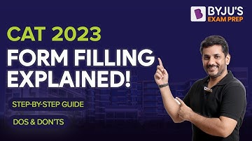 CAT 2023 Form Filling | CAT Registration Process 2023 | CAT 2023 Step by step Guide | BYJU