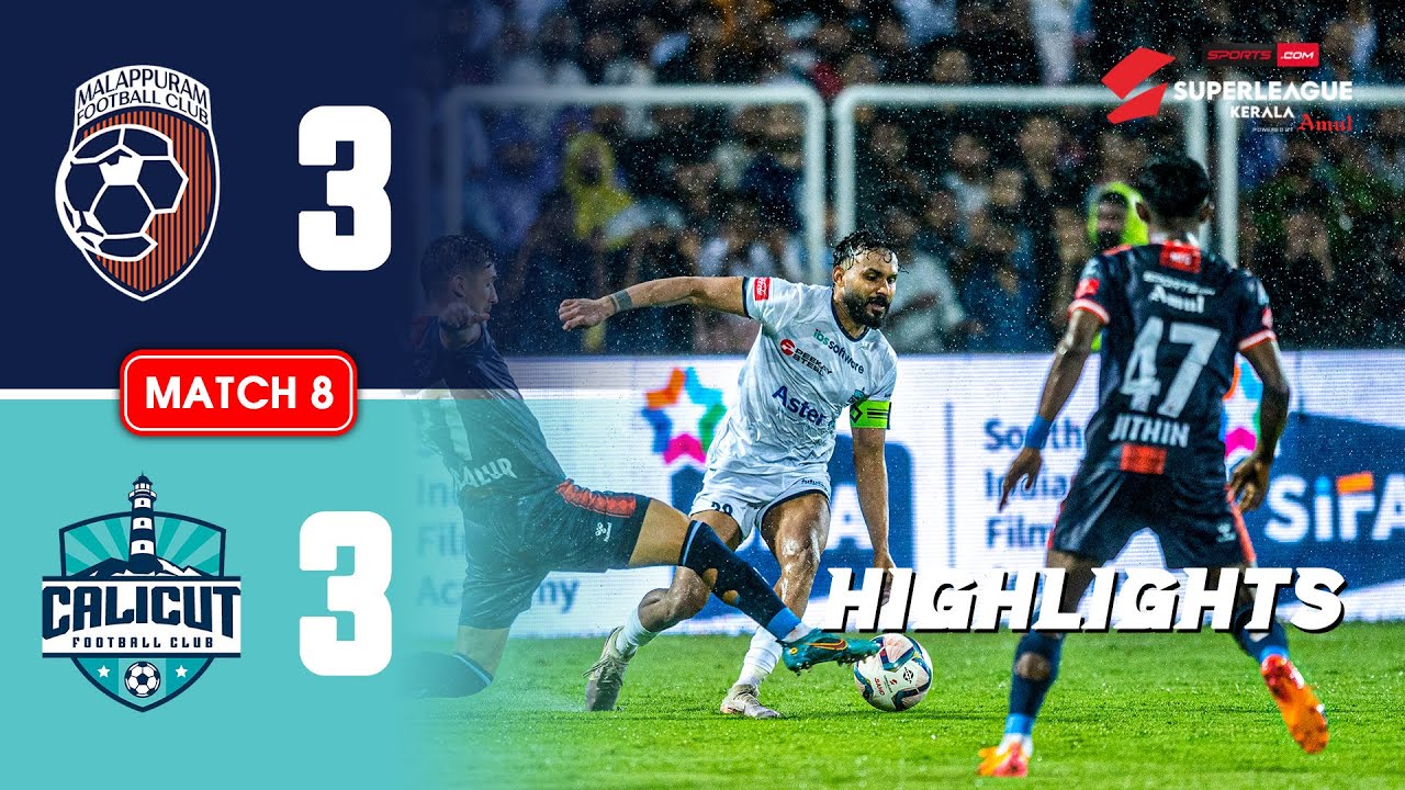 M8: Malappuram FC vs Calicut FC Highlights | Super league Kerala 2025