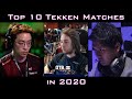 Top 10 Tekken Matches in 2020