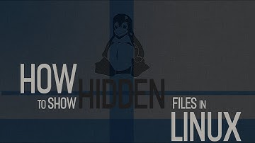 How to see the hidden files or folders in linux  ubuntu  opensuse