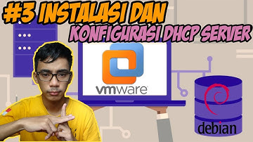 #3 Instalasi dan Konfigurasi DHCP Server di Debian 10 | VMware