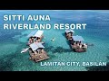 Sitti auna riverland resort lamitan city basilan