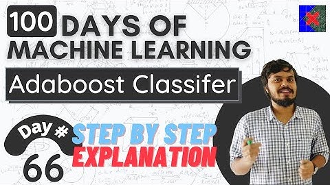 AdaBoost - A Step by Step Explanation