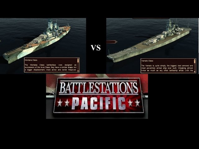 Montana VS  Yamato! Battlestations Pacific class=