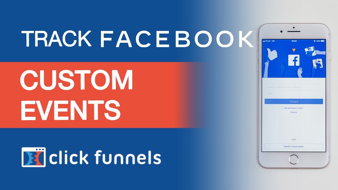 ClickFunnels Tutorial: How to track Facebook Custom Events!