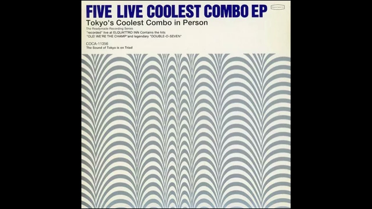 TOKYO'S COOLEST COMBO-真夏の夜のクーレスト・コンボ - YouTube