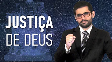 Como é feita a justiça de Deus?