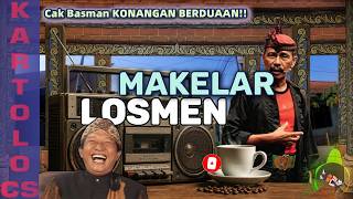 🤣KONANGAN‼️ CAK BASMAN KEPERGOK BOJOE ANGGREM NANG LOSMEN KARO CEWEK | MAKELAR LOSMEN - Kartolo CS