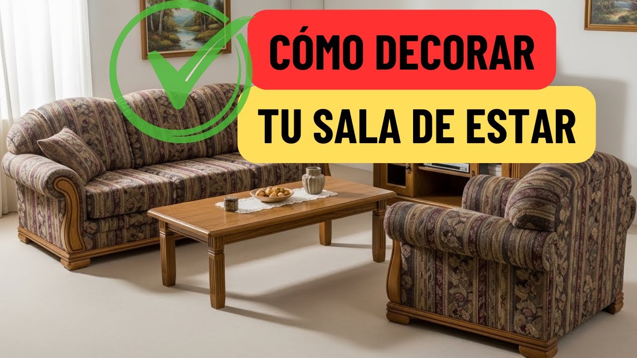 📌7 ideas para decorar tu sala y transformarla en un espacio de bienestar