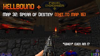 GZDoom | Hellbound + Final Doomer | Map 32: Spear of Destiny