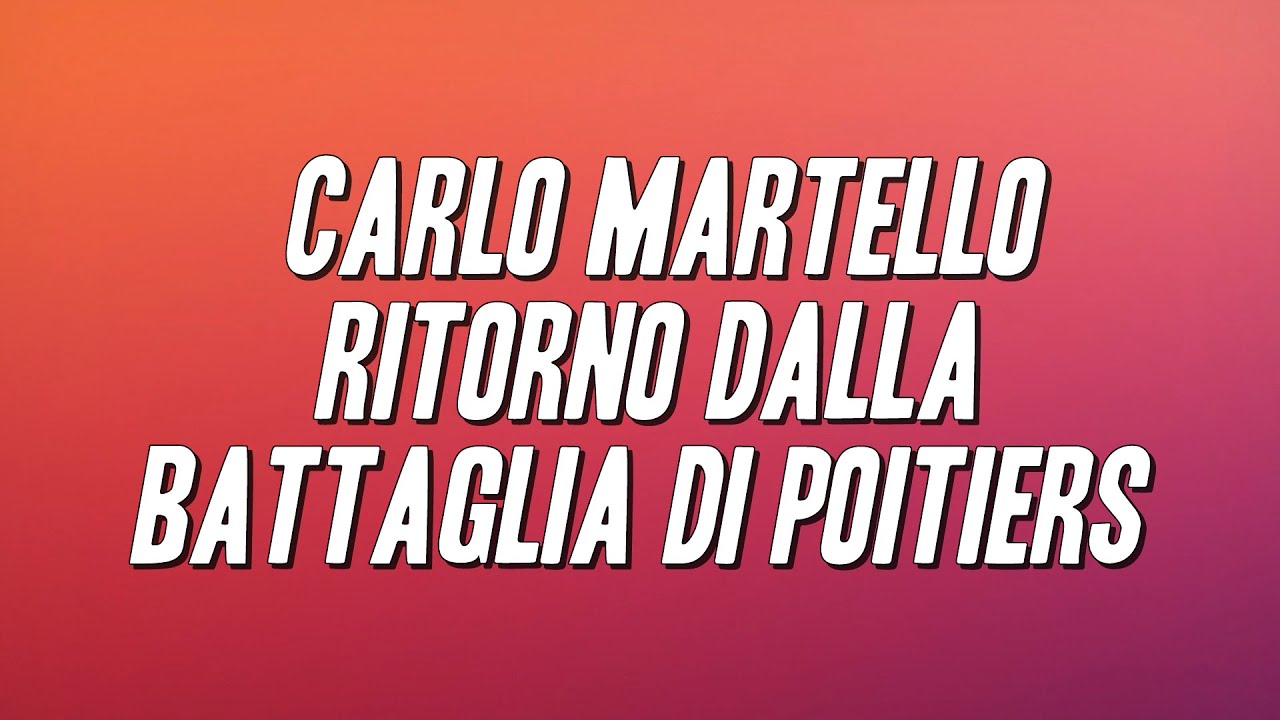 Fabrizio De André - Carlo Martello ritorno dalla battaglia di Poitiers (Testo)