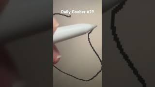 Daily Goober #29
