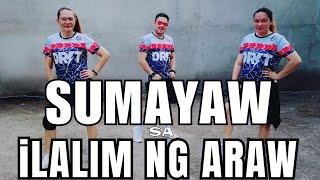 SUMAYAW SA ILALIM NG ARAW - DJ ROWEL REMIX | TIKTOK TREND | DANCE REMIX | DANCE WORKOUT