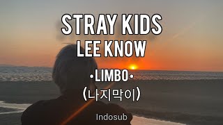 Stray Kids-Lee Know 'LIMBO' (나지막이)_indosub
