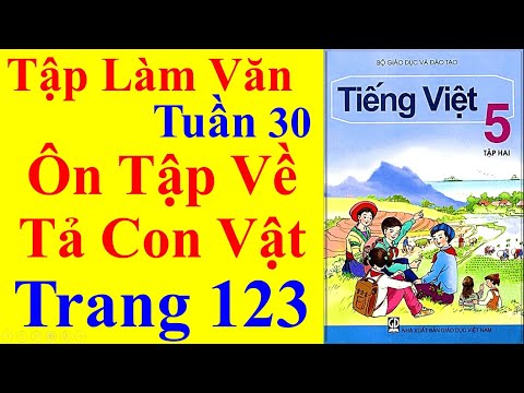 Video Tiếng Việt Lớp 5 Tuần 30 Tập Làm Văn - Ôn Tập Về Tả... - youtube