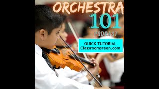 QUICK TUTORIAL - How To Use Classroomscreen.com In The Orchestra Classroom